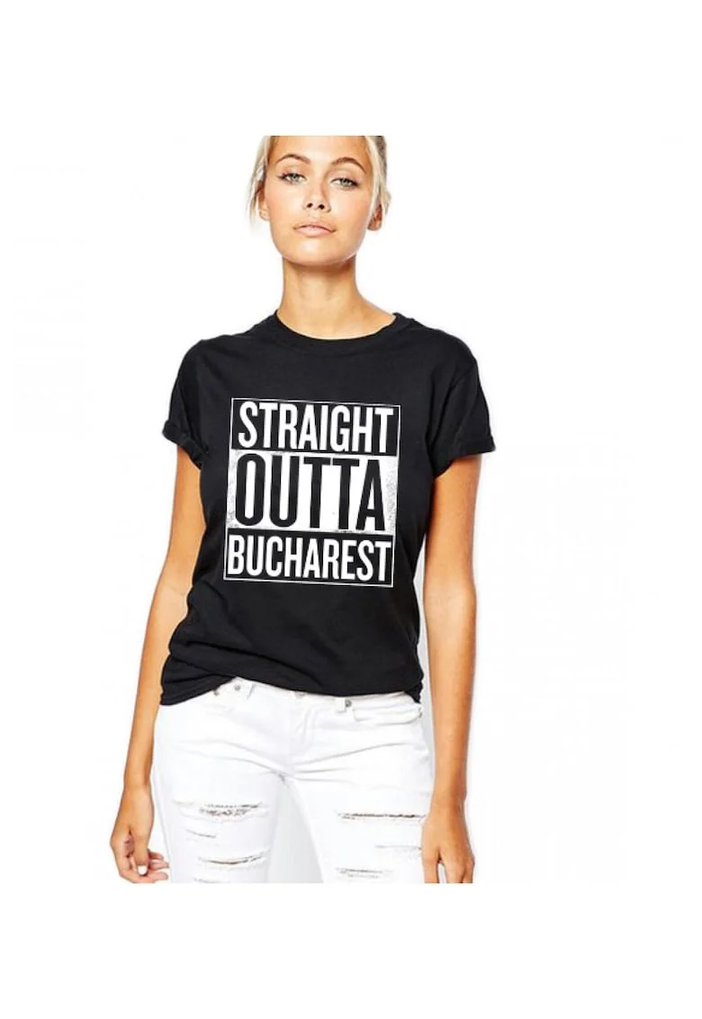 Tricou dama negru - Straight Outta Bucuresti, Negru
